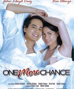 Một cơ hội nữa (One More Chance) [2007]