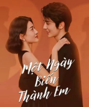 Một Ngày Biến Thành Em (THE DAY OF BECOMING YOU) [2021]