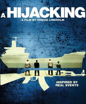 Một Vụ Cướp Tàu (A Hijacking) [2012]