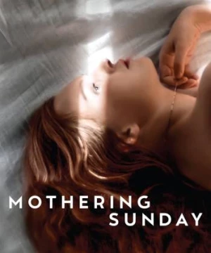 Mothering Sunday (Mothering Sunday) [2021]