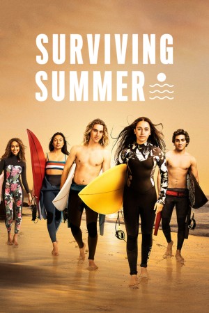 Mùa hè dậy sóng (Surviving Summer) [2022]