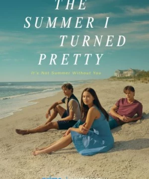 Mùa Hè Tôi Trở Nên Xinh Đẹp (Phần 2) (The Summer I Turned Pretty Season 2) [2023]