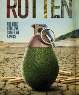 Mục ruỗng (Phần 2) (Rotten (Season 2)) [2019]