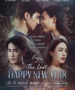 Mừng Ngày Giao Thừa Cuối Cùng (Club Friday the Series Love Seasons Celebration: The Last Happy New Year) [2022]