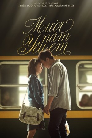 Mười Năm Yêu Em (Ten Years of Love ) [2014]