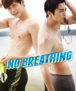 Mỹ Nam Đại Chiến (No Breathing) [2013]