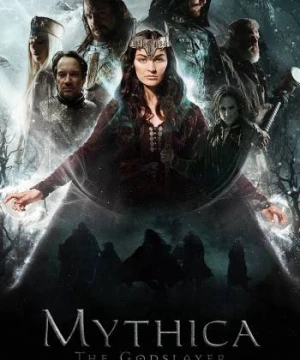 Mythica: Kẻ Sát Thần (Mythica: The Godslayer) [2016]