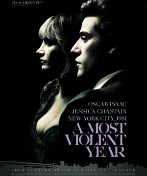 Năm Bạo Lực Nhất (A Most Violent Year) [2015]