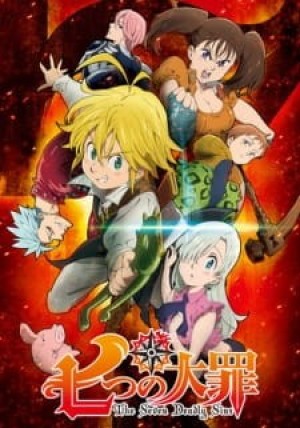 Nanatsu no Taizai (Thất Hình Đại Tội, The Seven Deadly Sins) [2014]