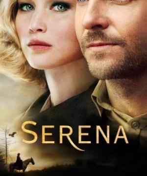 Nàng Serena (Serena) [2014]