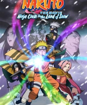 Naruto: Cuộc Chiến Ở Tuyết Quốc (Ninja Clash In The Land Of Snow) [2004]