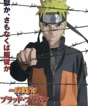 Naruto Shippuden: Huyết Ngục (Naruto Shippuuden Movie 5: The Blood Prison) [2011]