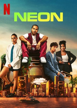 Neon: Phần 1 (Neon: Season 1) [2023]