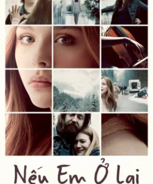 Nếu Em Ở Lại (If I Stay) [2014]