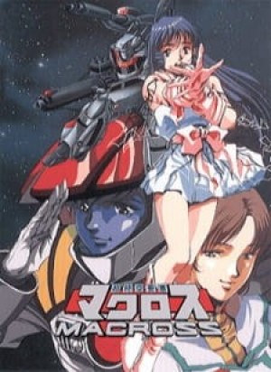 Macross (Choujikuu Yousai Macross, Cho Jiku Yosai Macross, Super Dimension Fortress Macross, SDF Macross, Robotech (U.S.)) [1982]