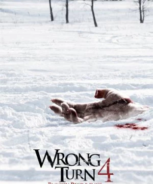 Ngã Rẽ Tử Thần 4 (Wrong Turn 4) [2011]