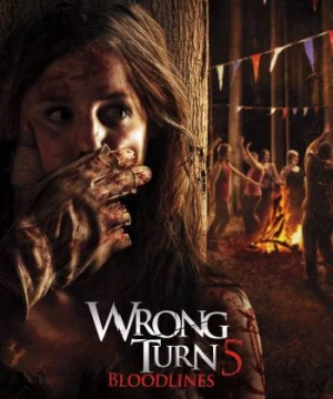 Ngã Rẽ Tử Thần: Huyết Thống (Wrong Turn 5: Bloodlines) [2012]