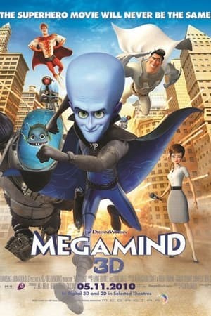 Người Hùng Bất Đắc Dĩ (Megamind) [2010]