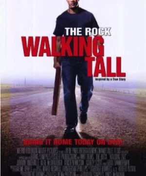 Ngẩng Cao Đầu (Walking Tall) [2004]