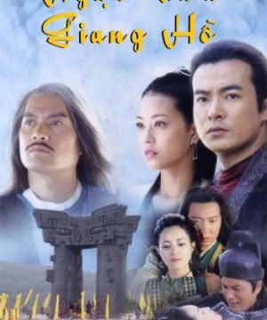 Ngạo Tửu Giang Hồ (Ngạo Tửu Giang Hồ) [2006]