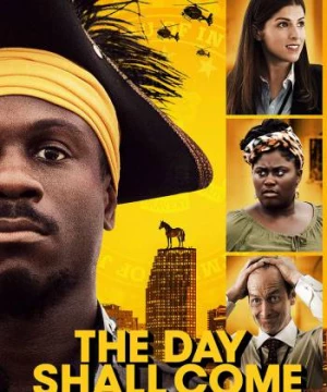 Ngày đó sẽ tới (The Day Shall Come) [2019]