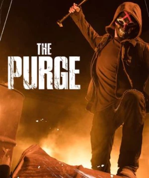 Ngày Thanh Trừng (Phần 2) (The Purge (Season 2)) [2019]