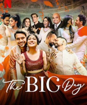 Ngày trọng đại (Phần 2) (The Big Day (Season 2)) [2021]