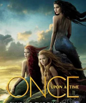 Ngày Xửa Ngày Xưa (Phần 6) (Once Upon a Time (Season 6)) [2016]