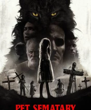 Nghĩa Địa Ma Quái (Pet Sematary) [2019]