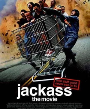 Nghịch dại: Bản phim điện ảnh (Jackass: The Movie) [2002]