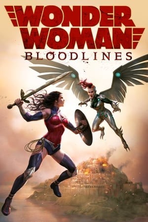 Nữ Thần Chiến Binh: Huyết Thống (Wonder Woman: Bloodlines) [2019]