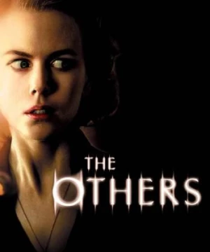 Ngôi Nhà Toàn Ma (The Others) [2001]