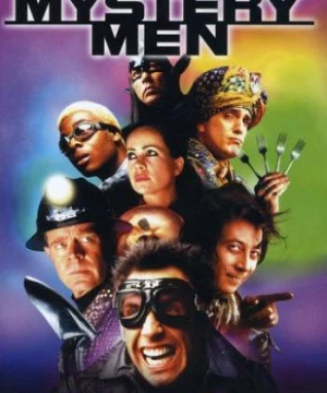 Người bí ẩn (Mystery Men) [1999]