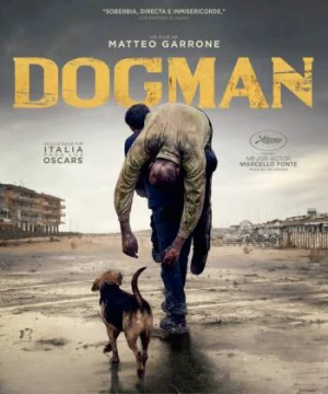 Người Chăm Sóc Chó (Dogman) [2018]