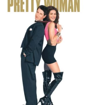 Người Đàn Bà Đẹp (Pretty Woman) [1990]