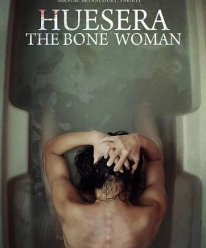 Người Đàn Bà Xương Xẩu (Huesera: The Bone Woman) [2023]