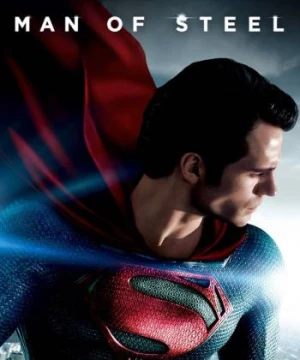 Người Đàn Ông Thép (Man of Steel) [2013]