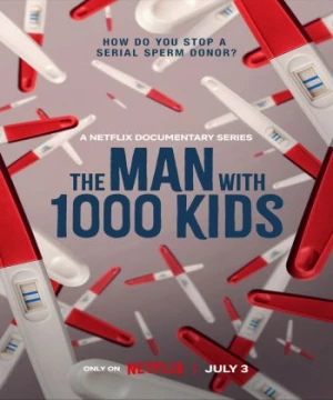 Người đàn ông với 1000 đứa con (The Man with 1000 Kids) [2024]