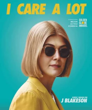 Người giám hộ hoàn hảo (I Care a Lot) [2021]