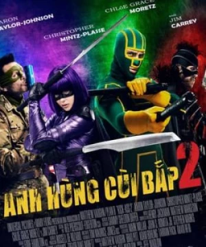 Người Hùng Củ Chuối 2 (Kick-Ass 2) [2013]