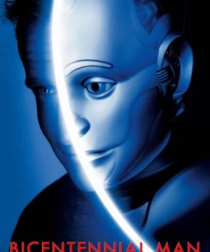 Người Máy 200 Tuổi (Bicentennial Man) [1999]