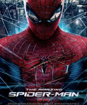 Người nhện siêu đẳng (The Amazing Spider-Man) [2012]