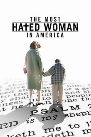 Người Phụ Nữ Bị Ghét (The Most Hated Woman in America) [2017]