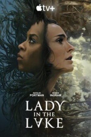 Người Phụ Nữ Dưới Đáy Hồ (phần 1) (Lady in the Lake (season 1)) [2024]