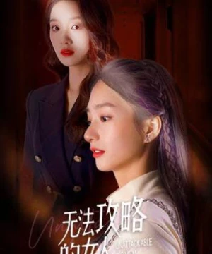 Người Phụ Nữ Không Thể Chinh Phục (Unattackable Women) [2021]