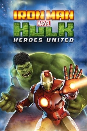 Người Sắt Và Người Khổng Lồ Xanh: Liên Minh Anh Hùng (Iron Man And Hulk: Heroes United) [2013]