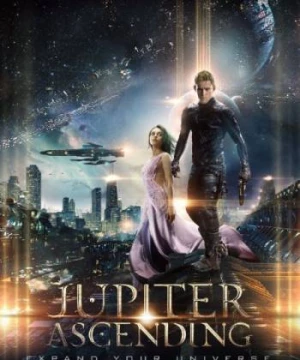 Người Thừa Kế Vũ Trụ (Jupiter Ascending) [2014]