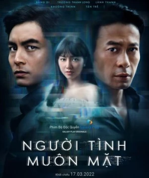 Người Tình Muôn Mặt (Nguoi Tinh Muon Mat) [2022]