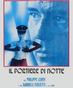 Người Trực Đêm (The Night Porter) [1974]