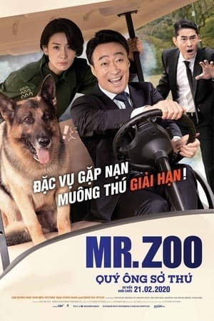 Quý Ông Sở Thú (Mr. Zoo: The Missing Vip) [2020]